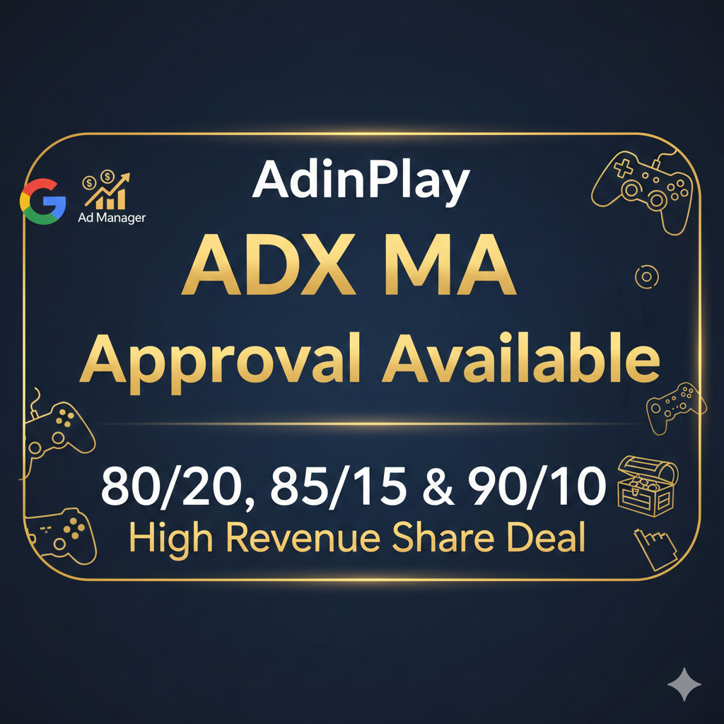 AdinPlay ADX MA Approval Available – 80/20, 85/15 & 90/10 High Revenue Share Deal