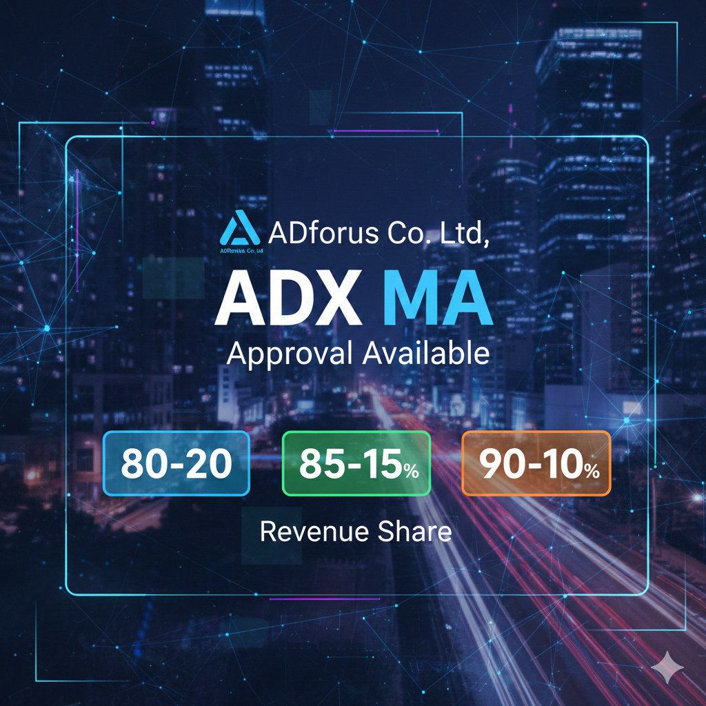 ADforus Co., Ltd ADX MA Approval Available | 80-20, 85-15, 90-10 Revenue Share